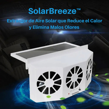 SolarBreeze™ | EXTRACTOR DE AIRE SOLAR